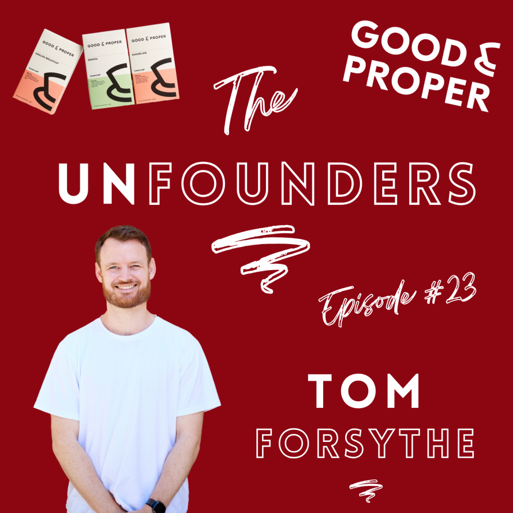Tom Forsythe The Unfounders Podcast